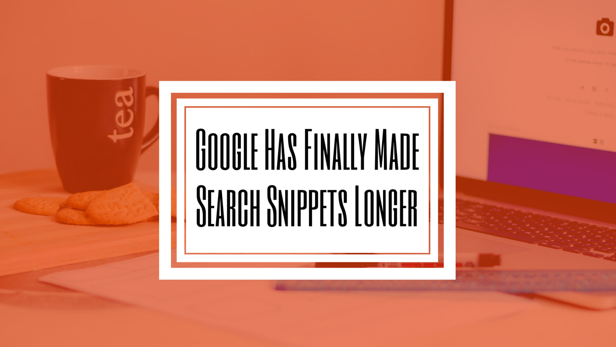 Google Finally Made Search Snippets Longer