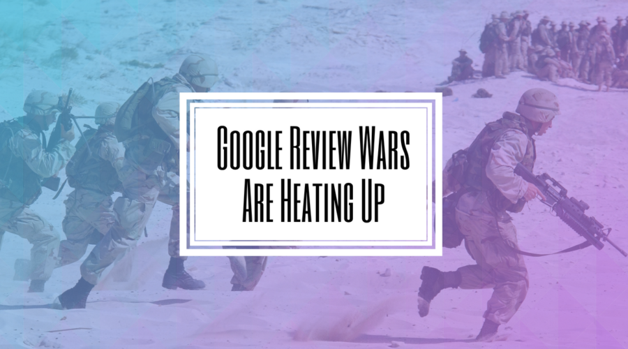 Google Review Wars Are Heating Up- Hilborn Digital.png