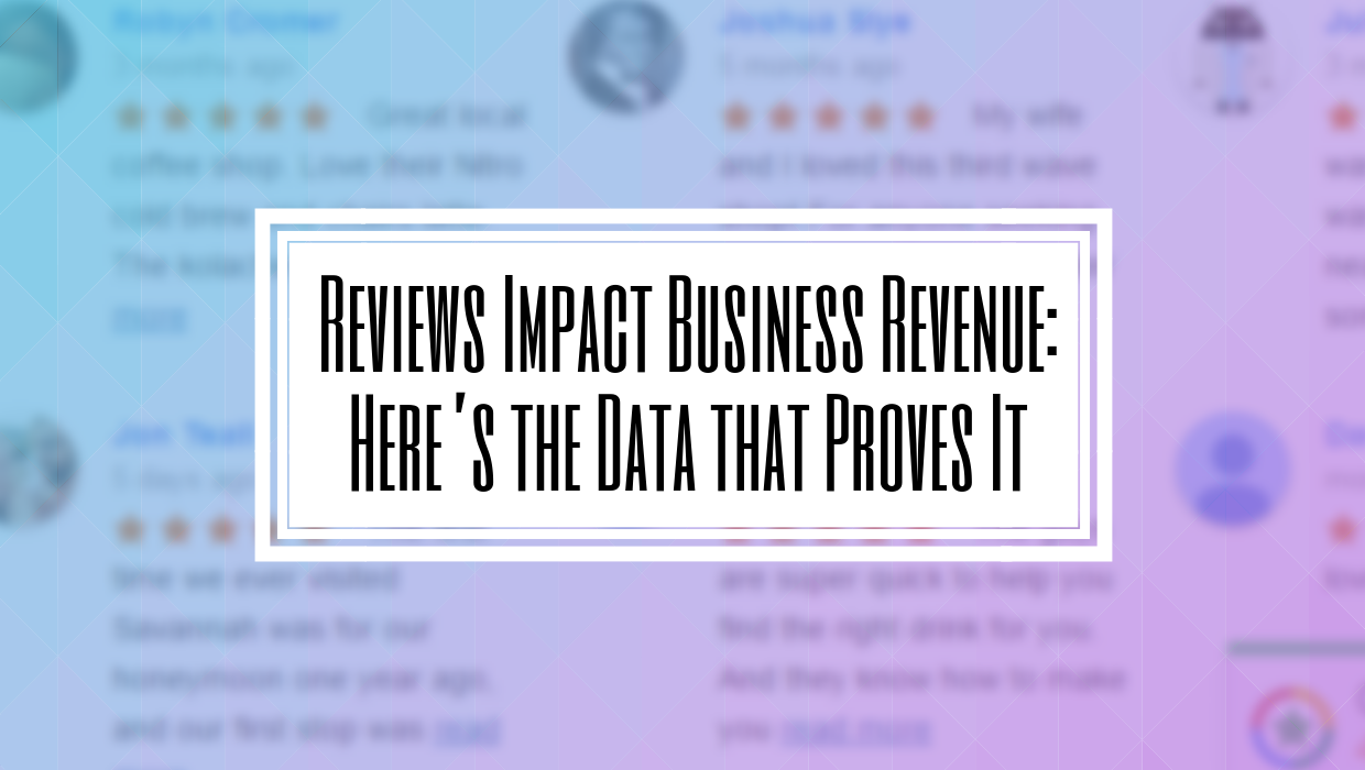 Reviews Impact Business Revenue/ Here’s the Data that Proves It- HILBORN DIGITAL SEO Agency.png